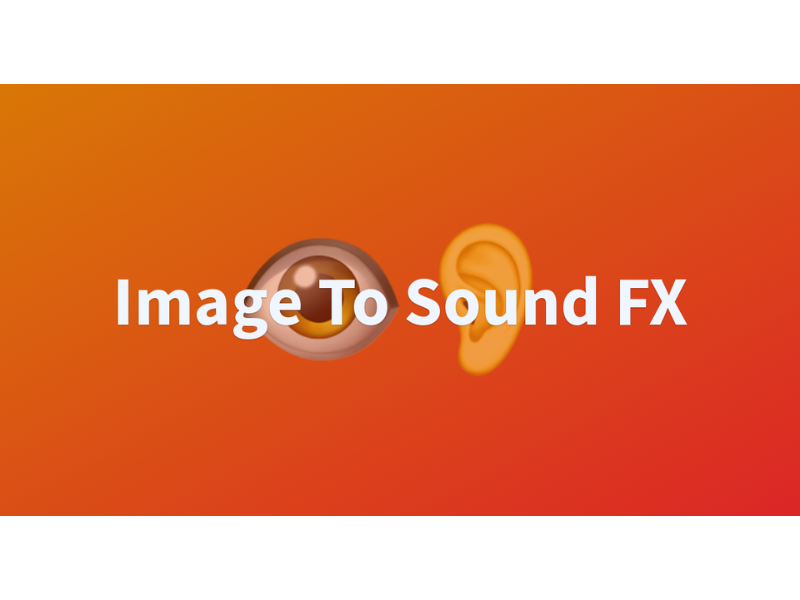 Image To Sound FX